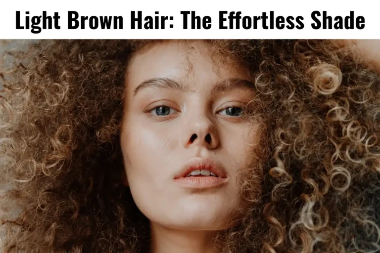 Light Brown Hair Color